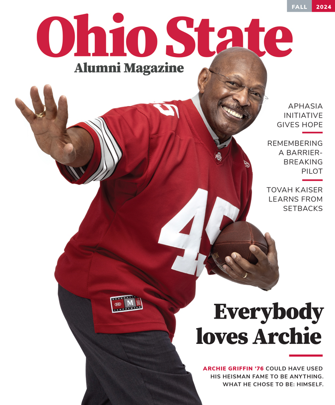 On the cover of the fall 2024 edition of Ohio State Alumni Magazine, Archie Griffin, a 70-year-old Black man wearing glasses and an Ohio State jersey with his famous number—45, strikes the famous Heisman pose. He carries a football in his left hand and holds out his left as if warding off a defender. Also, his grin says he’s having fun. 