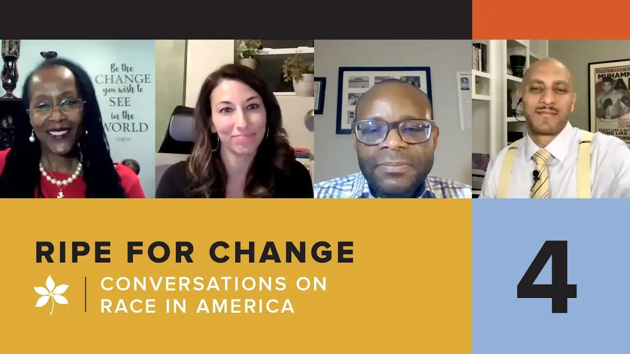 Text reads, "Ripe for Change: Conversations on Race in America 4" Headshots of featured speakers.