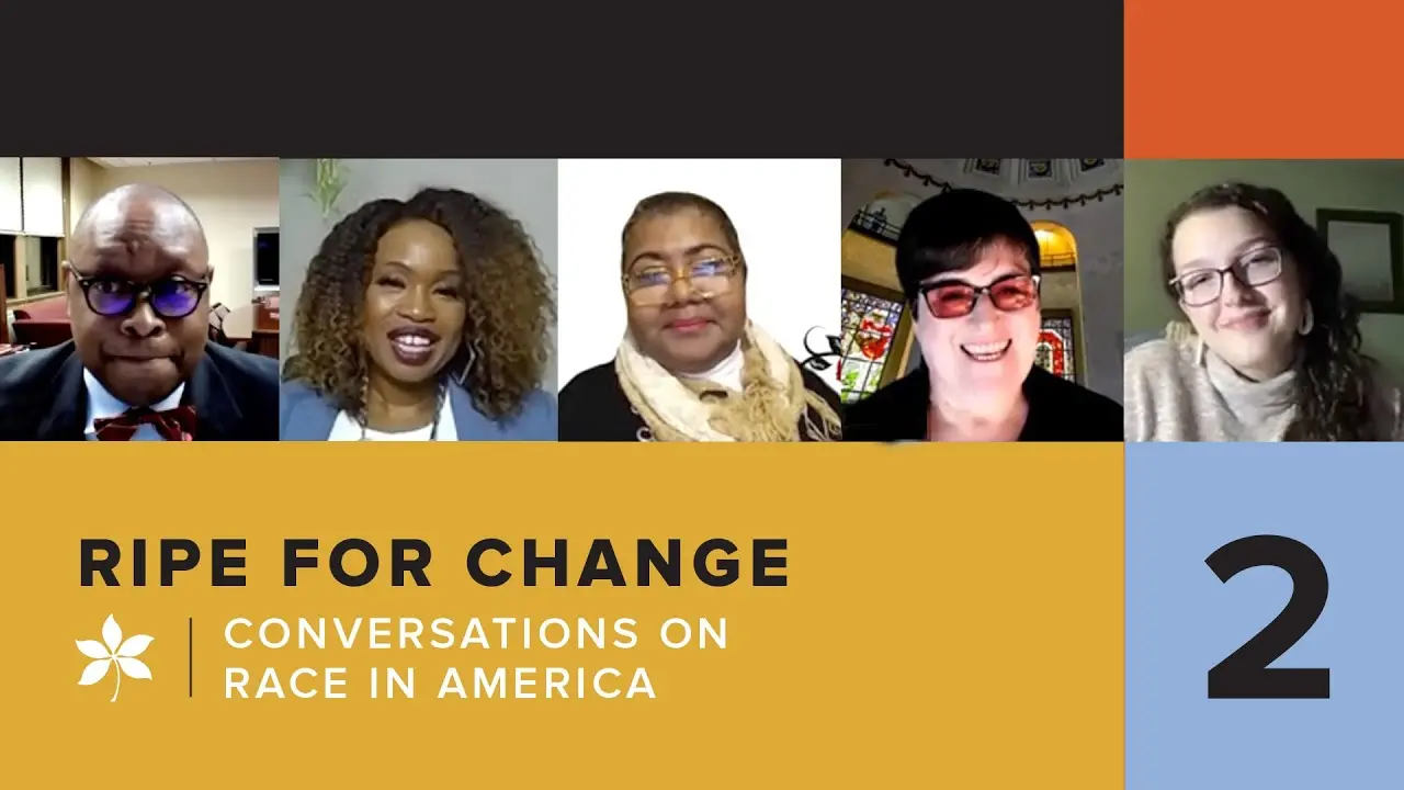 Text reads, "Ripe for change: conversations on race in America 2" Headshots of featured speakers. 